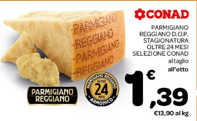 PARMIGIANO REGGIANO D.O.P. STAGIONATURA  OLTRE 24 MESI SELEZIONE CONAD